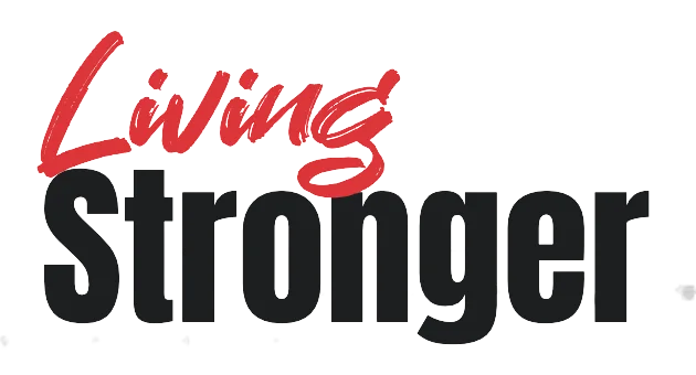 Living Stronger